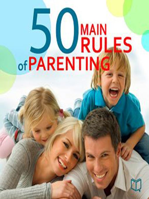 Title details for The 50 Main Rules of Parenting by Jane Adams - Available